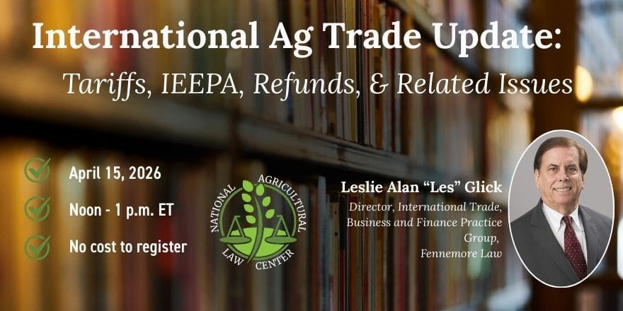 This promotional graphic for the National Agricultural Law Center announces a free webinar titled 